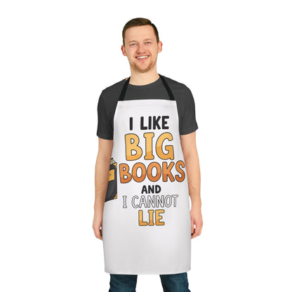 Book Lover Apron — "I Like Big Books and I Cannot Lie" Novelty Kitchen Apron