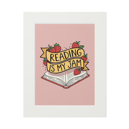 Reading Is My Jam Fine Art Print — Passepartout Framed Book Lover Wall Art