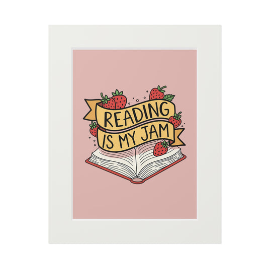 Reading Is My Jam Fine Art Print — Passepartout Framed Book Lover Wall Art