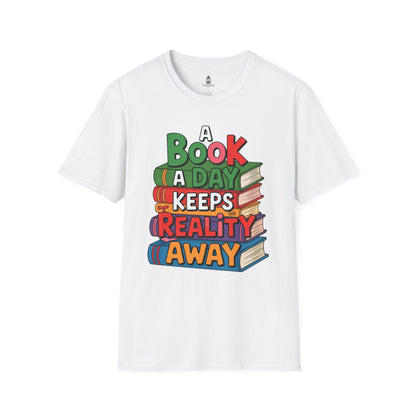 'A Book a Day Keeps Reality Away' T-Shirt — Stack of Books Graphic