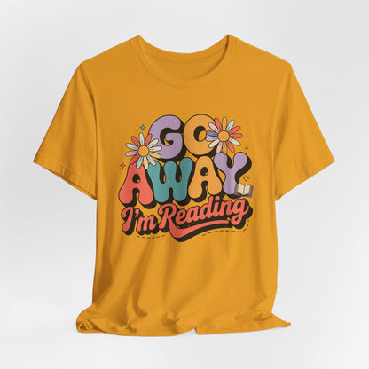 Reading Tee — “Go Away I’m Reading” Retro Floral Shirt