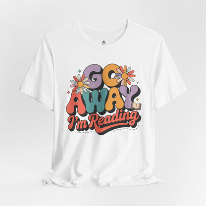 Reading Tee — “Go Away I’m Reading” Retro Floral Shirt