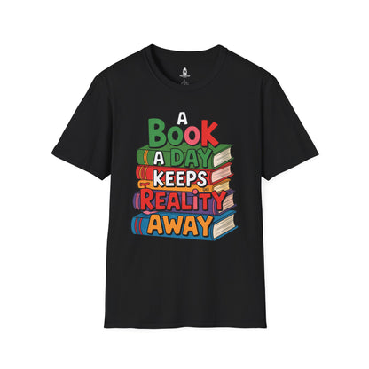 'A Book a Day Keeps Reality Away' T-Shirt — Stack of Books Graphic