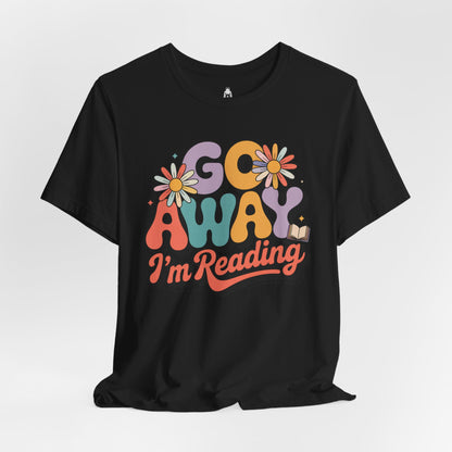 Reading Tee — “Go Away I’m Reading” Retro Floral Shirt