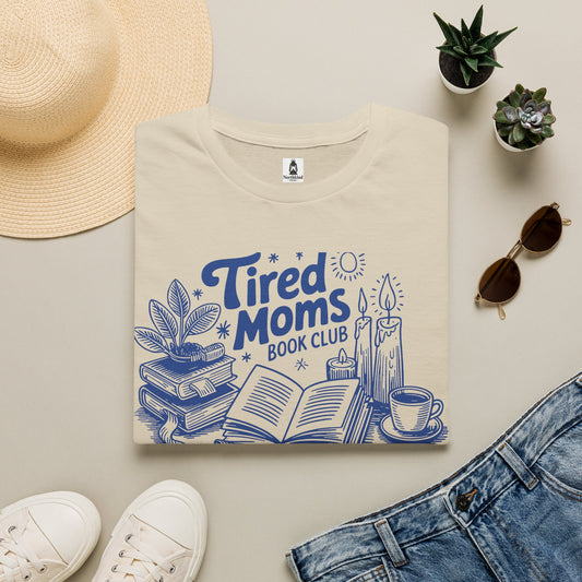 Tired Moms Club T-Shirt — Book, Coffee & Cozy Mom Life Tee