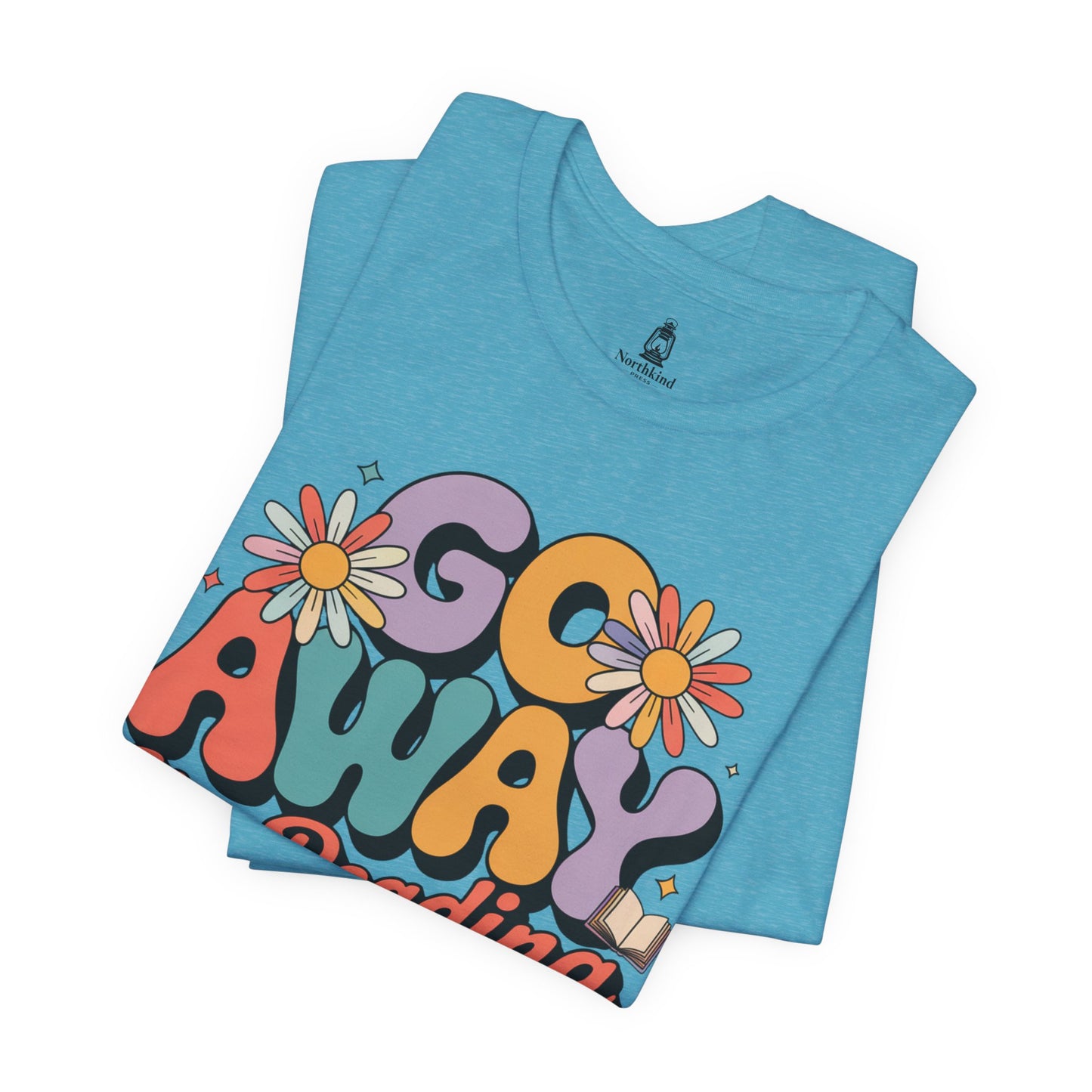 Reading Tee — “Go Away I’m Reading” Retro Floral Shirt