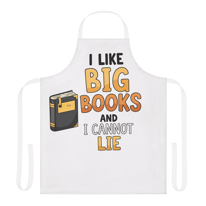 Book Lover Apron — "I Like Big Books and I Cannot Lie" Novelty Kitchen Apron