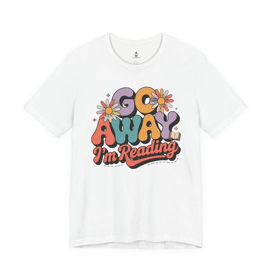 Reading Tee — “Go Away I’m Reading” Retro Floral Shirt