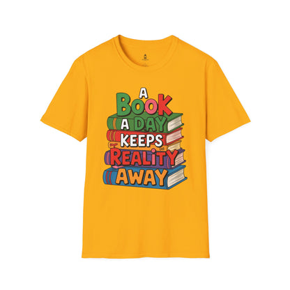 'A Book a Day Keeps Reality Away' T-Shirt — Stack of Books Graphic