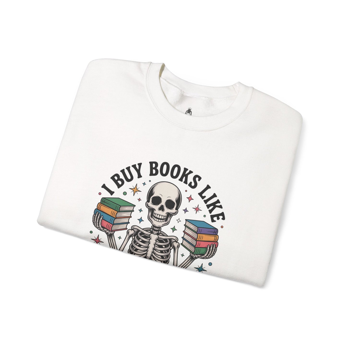 Book Lover Sweatshirt — "I Buy Books Like I’m Immortal" Skeleton Reading Crewneck - Back has Northkind's blueprint for bookish heaven