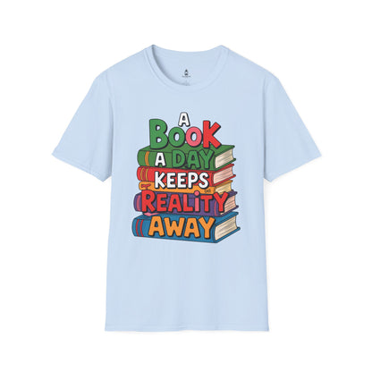 'A Book a Day Keeps Reality Away' T-Shirt — Stack of Books Graphic