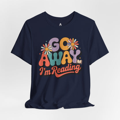 Reading Tee — “Go Away I’m Reading” Retro Floral Shirt